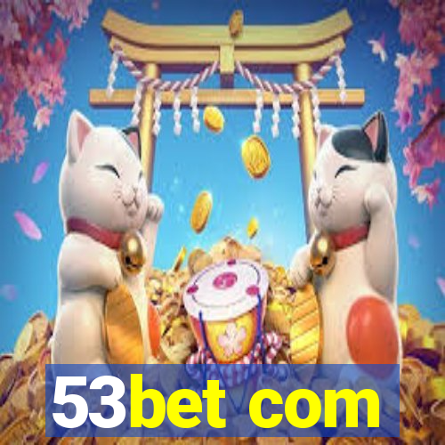 53bet com